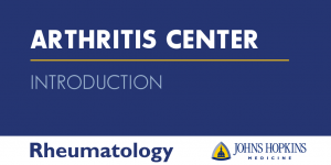 Introduction to the Johns Hopkins Arthritis Center