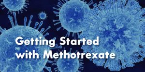 Getting Started with Methotrexate