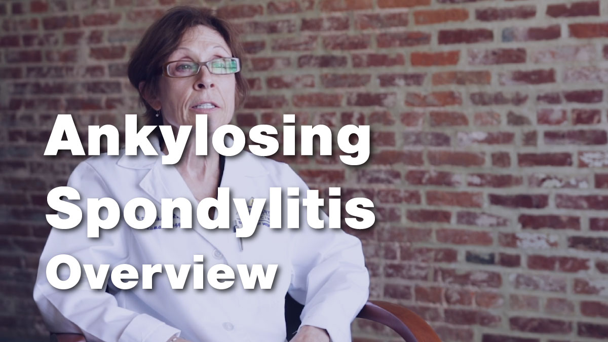 Ankylosing Spondylitis : Disease Overview