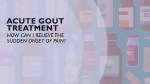 Acute Gout Treatment