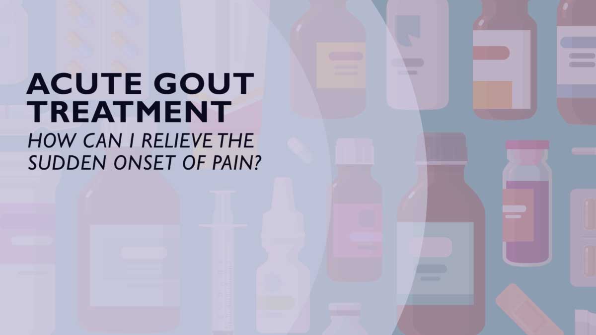 Acute Gout Treatment