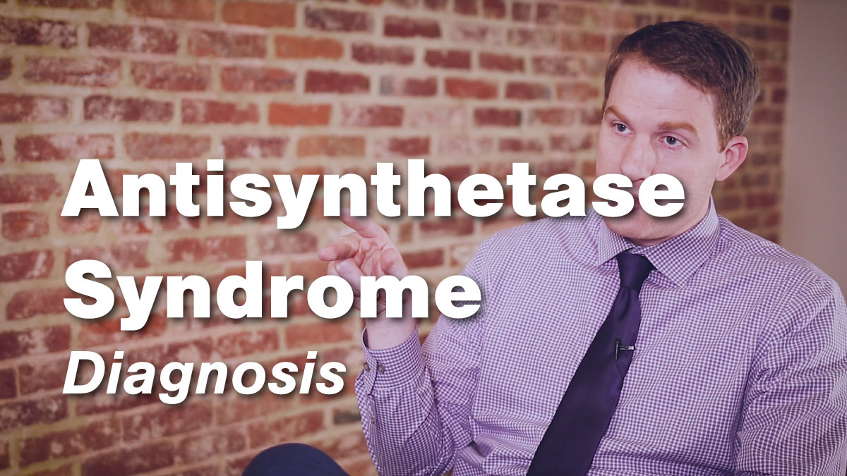 Antisynthetase – Diagnosis | Johns Hopkins