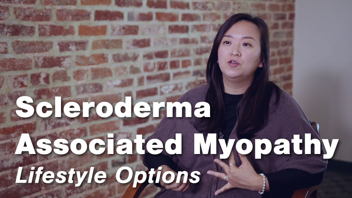 Scleroderma Associated Myopathy – Lifestyle Options