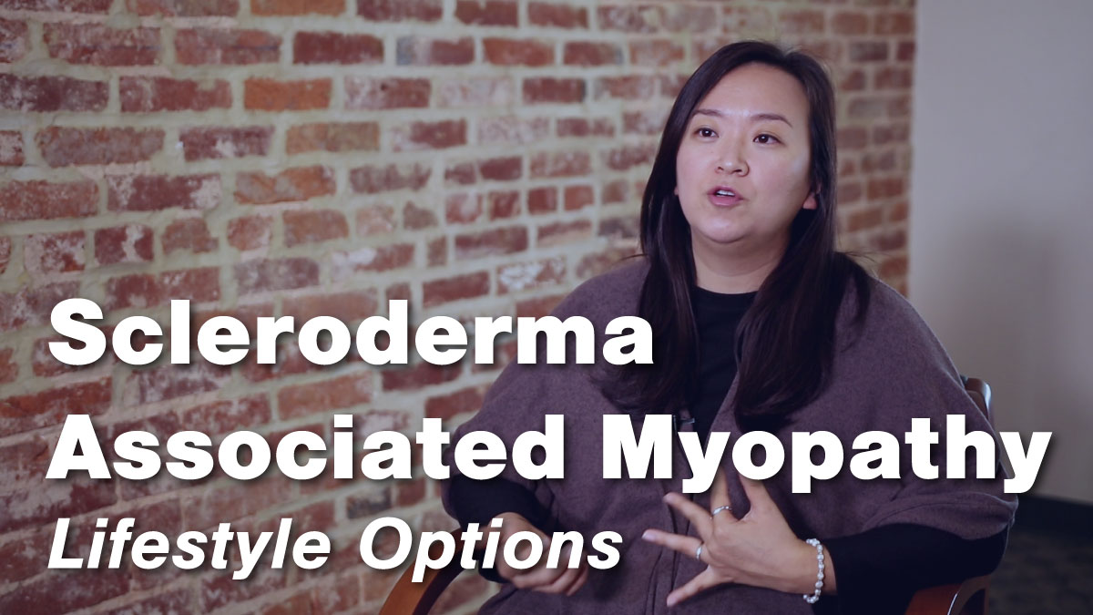 Scleroderma Associated Myopathy – Lifestyle Options