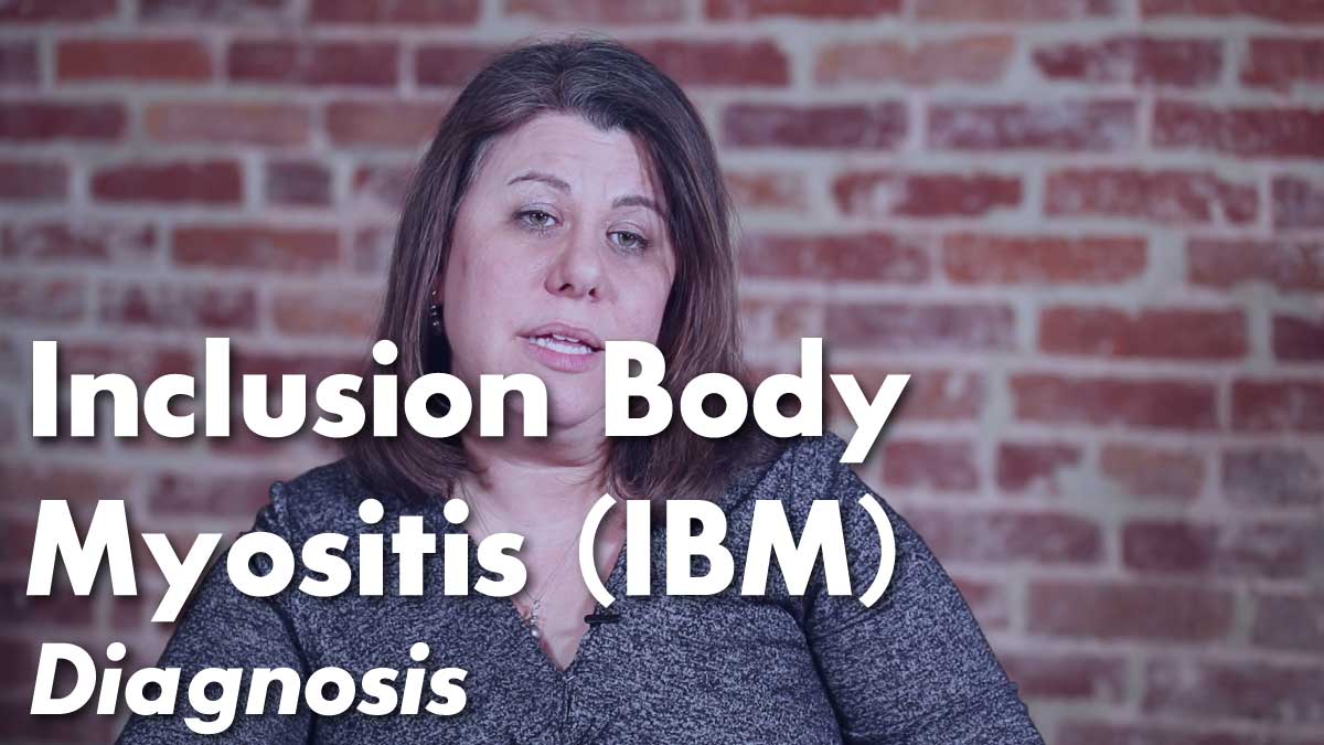 Inclusion Body Myositis (IBM) – Diagnosis