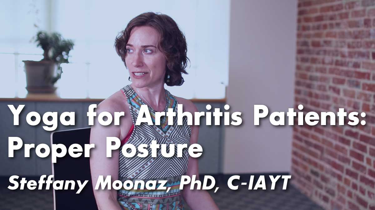 Yoga for Arthritis : Healthy Alignment for Sitting and Standing